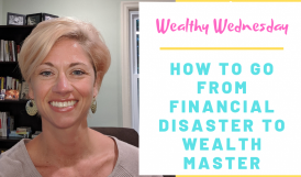author smiling and introducing video blog entitled how to go from financial disaster to wealth master