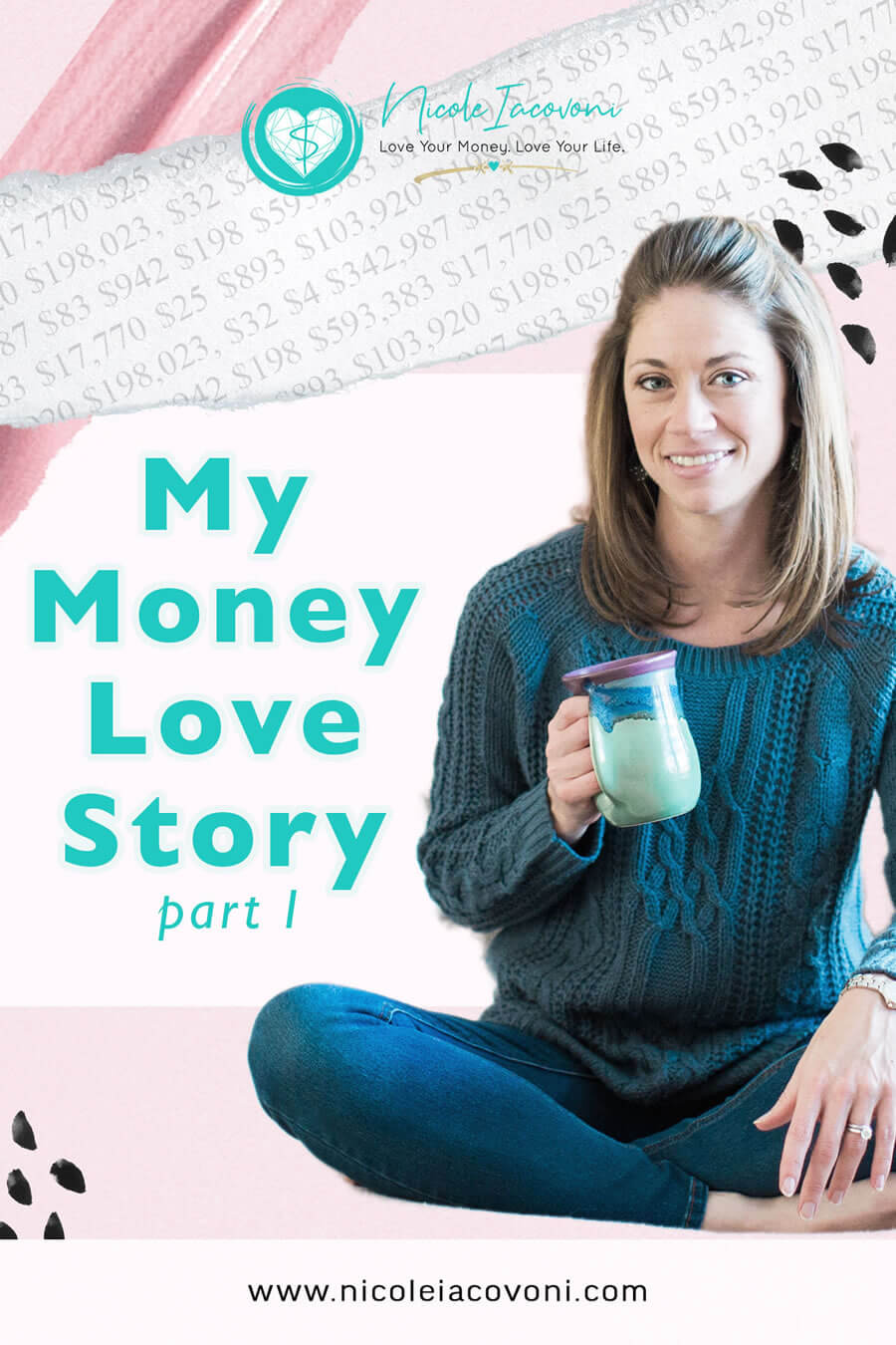 A Money Love Story - Part 1